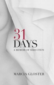 Paperback 31 Days: A Memoir of Seduction Book