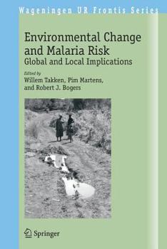 Paperback Environmental Change and Malaria Risk: Global and Local Implications Book