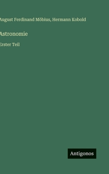 Hardcover Astronomie: Erster Teil [German] Book
