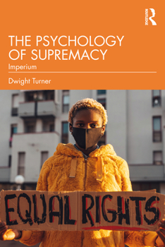 Paperback The Psychology of Supremacy: Imperium Book