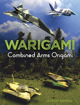 Paperback Warigami: Combined Arms Origami Book