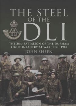 Hardcover Steel of the DLI (2nd Bn 1914/18) Book