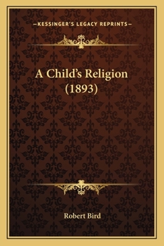 Paperback A Child's Religion (1893) Book