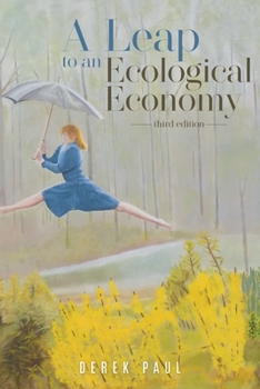 Paperback A Leap to an Ecological Economy: third edition Book