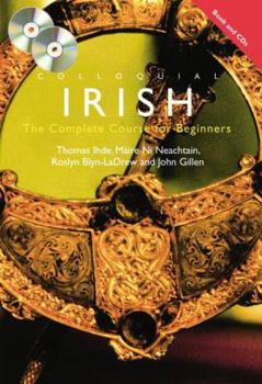 Paperback Colloquial Irish: The Complete Course for Beginners (Colloquial Series) - Book & CDs Book