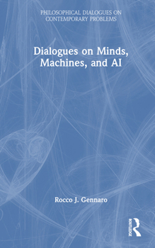 Hardcover Dialogues on Minds, Machines, and AI Book