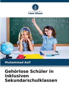 Paperback Gehörlose Schüler in inklusiven Sekundarschulklassen [German] Book