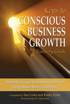 Paperback Keys to Conscious Business Growth Book