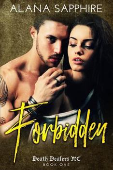 Forbidden - Book #1 of the Death Dealers MC