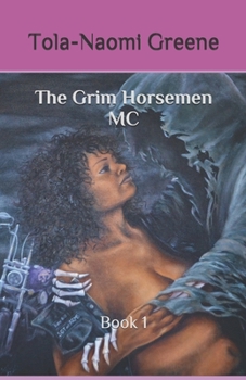 Paperback The Grim Horsemen MC: Book 1 Book