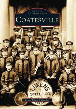 Coatesville - Book  of the Images of America: Pennsylvania