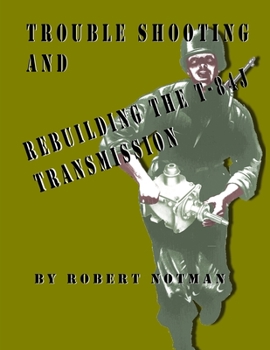 Paperback Trouble Shooting And Rebuilding The T-84J Transmission Book