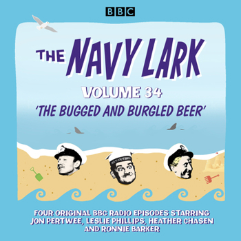 Audio CD The Navy Lark: Volume 34: The Classic BBC Radio Sitcom Book