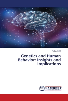 Paperback Genetics and Human Behavior: Insights and Implications Book