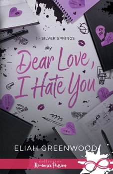Paperback Dear Love, I Hate You: Silver Springs, T1 [French] Book