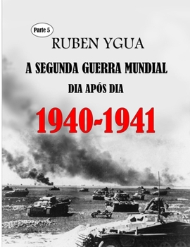 Paperback 1940-1941: A Segunda Guerra Mundial [Portuguese] Book