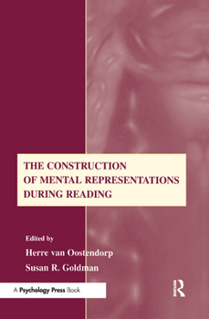 Hardcover The Construction of Mental Representations During Reading Book