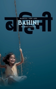 Paperback Bahini: Die kleine Schwester [German] Book