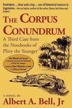 Paperback The Corpus Conundrum: A Third Case from the Notebooks of Pliny the Younger Book