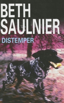 Distemper (Alex Bernier Mystery) - Book #2 of the Alex Bernier
