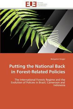 Paperback Putting the national back in forest-related policies [French] Book