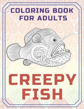 Paperback Creepy fish - Coloring Book for adults Book
