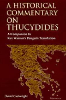 Paperback A Historical Commentary on Thucydides: A Companion to Rex Warner's Penguin Translation Book