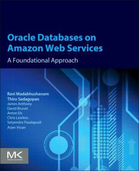 Paperback Oracle Databases on Amazon Web Services: A Foundational Approach Book