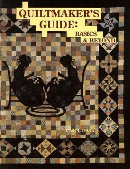 Paperback Quiltmaker's Guide: Basics & Beyond Book