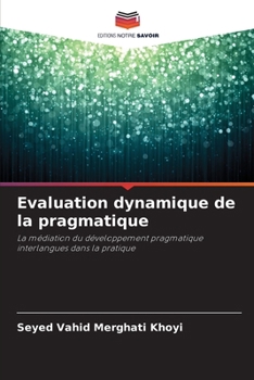 Paperback Evaluation dynamique de la pragmatique [French] Book