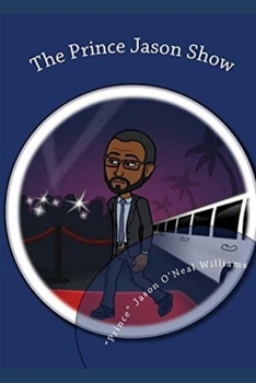 Paperback The Prince Jason Show Book