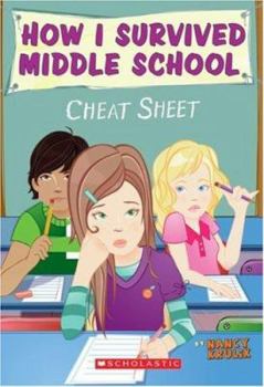 Cheat Sheet (How I Survived Middle School) - Book #5 of the How I Survived Middle School