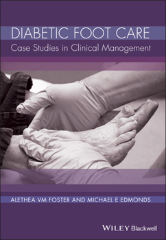 Hardcover Diabetic Foot Care: Case Studies in Clinical Management Book