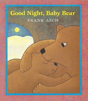 Good Night, Baby Bear - Book  of the Baby Bear