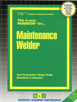 Spiral-bound Maintenance Welder: Passbooks Study Guide Book