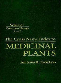 Hardcover Cross Name Index of Medicinal Plants, Volume I Book