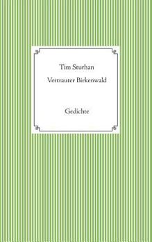 Paperback Vertrauter Birkenwald: Gedichte [German] Book