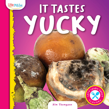Hardcover It Tastes Yucky Book