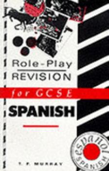 Paperback Role-play Revision for GCSE: Spanish (Role-play Revision for GCSE) Book