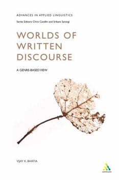 Hardcover Worlds of Written Discourse: A Genre-Based View Book