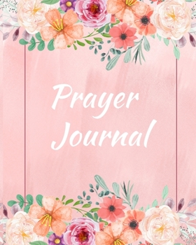 Paperback Prayer Notebook Journal: Gratitude Prompts, Prayers, Blessings and Guided Notebook Format Suitable For Taking to Church to Write Notes, Perfect Book