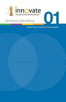 Paperback Email and Letter Writing: Simple Tools for Busy People Book