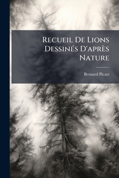 Paperback Recueil De Lions Dessinés D'après Nature Book