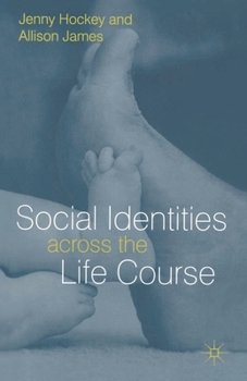 Paperback Social Identities Across the Life Course Book