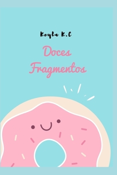 Paperback Doces Fragmentos [Portuguese] Book