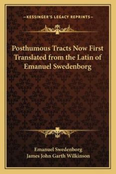 Paperback Posthumous Tracts Now First Translated from the Latin of Emanuel Swedenborg Book