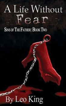 Paperback Sins of the Father: A Life Without Fear Book