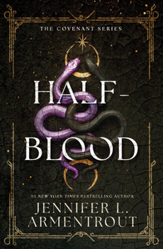 Half-Blood - Book #1 of the Covenant