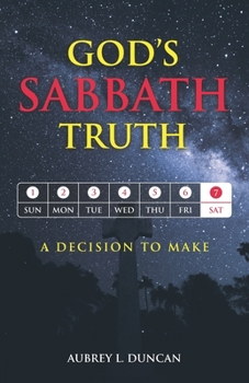 Paperback God's Sabbath Truth: ...a decision to make Book