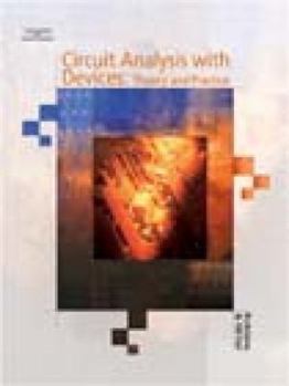 Hardcover Circuit Analysis with Devices: Theory and Practice Book
